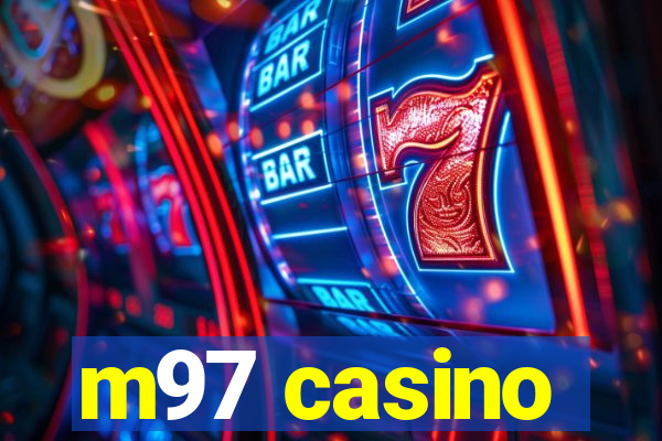 m97 casino